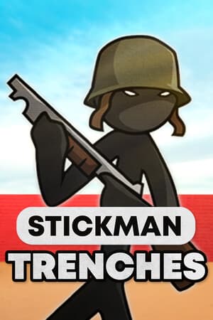 火柴人战壕/Stickman Trenches